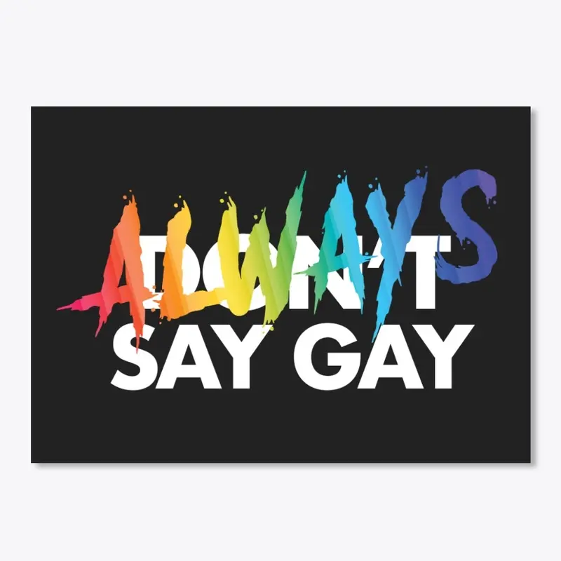 Always Say Gay